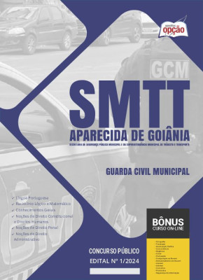 Apostila SMTT Aparecida de Goiânia - GO em PDF - Guarda Civil Municipal 2024