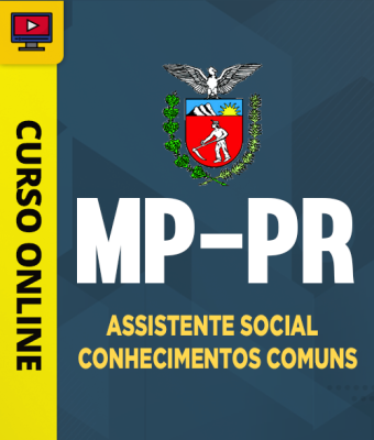 Curso MP-PR - Auditor - Conhecimentos Comuns