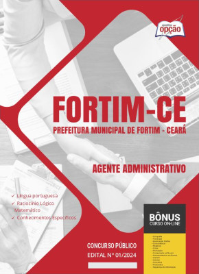 Apostila Prefeitura de Fortim - CE 2024 - Agente Administrativo