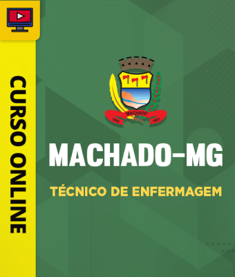 Curso Prefeitura de Machado-MG - Técnico de Enfermagem