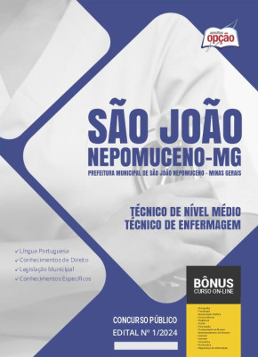 Apostila Prefeitura de São João Nepomuceno - MG 2024 - Técnico de Nível Médio - Técnico de Enfermagem