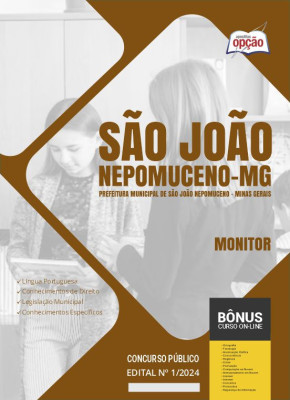 Apostila Prefeitura de São João Nepomuceno - MG 2024 - Monitor