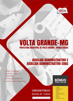 Apostila Prefeitura de Volta Grande - MG 2024 - Auxiliar Administrativo e Auxiliar Administrativo CRAS