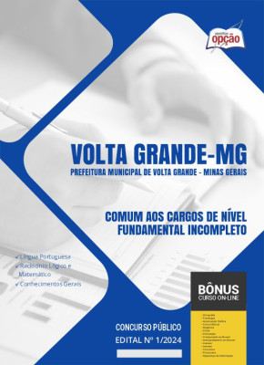 Apostila Prefeitura de Volta Grande - MG 2024 - Comum aos Cargos de Nível Fundamental Incompleto