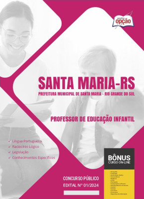 Apostila Prefeitura de Santa Maria - RS 2024 - Professor de Educação Infantil