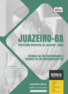 Apostila Prefeitura de Juazeiro - BA 2024 - Técnico(a) em Enfermagem e Técnico(a) em Enfermagem PSF