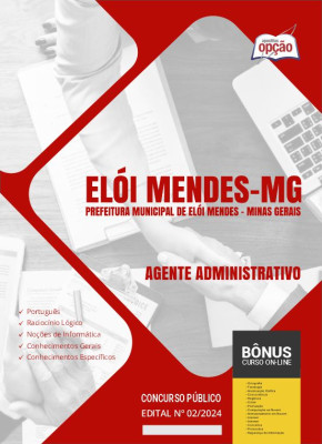 Apostila Prefeitura de Elói Mendes - MG em PDF - Agente Administrativo 2024