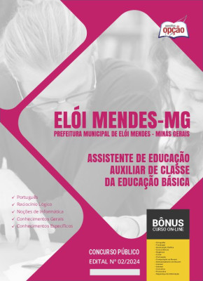 Apostila Prefeitura de Elói Mendes - MG em PDF - Assistente de Educação - Auxiliar de Classe da Educação Básica 2024