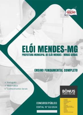 Apostila Prefeitura de Elói Mendes - MG em PDF - Ensino Fundamental Completo 2024