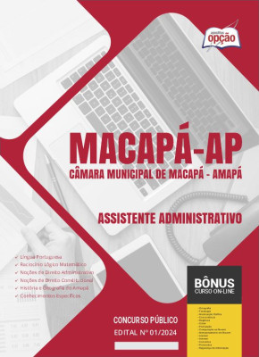 Apostila Câmara de Macapá - AP 2024 - Assistente Administrativo