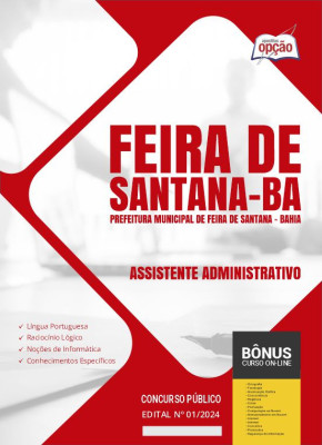 Apostila Prefeitura de Feira de Santana - BA em PDF - Assistente Administrativo 2024