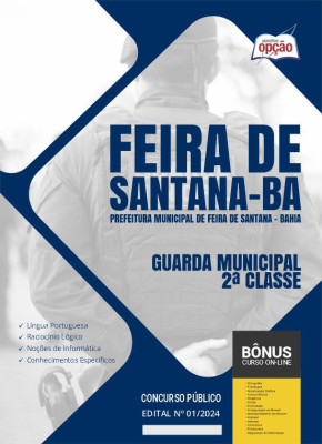 Apostila Prefeitura de Feira de Santana - BA em PDF - Guarda Municipal - 2ª Classe 2024