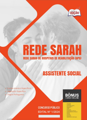 Apostila Rede Sarah 2024 - Assistente Social