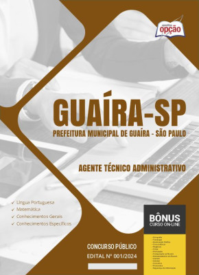 Apostila Prefeitura de Guaíra - SP 2024 - Agente Técnico Administrativo