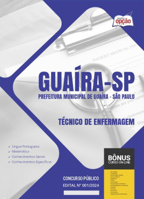 Apostila Prefeitura de Guaíra - SP 2024 - Técnico de Enfermagem