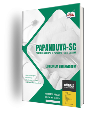 Apostila Prefeitura de Papanduva - SC 2024 - Técnico em Enfermagem