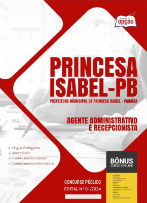 Apostila Prefeitura de Princesa Isabel - PB em PDF - Agente Administrativo e Recepcionista 2024