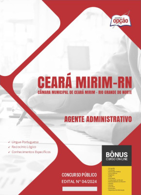 Apostila Câmara de Ceará Mirim - RN 2024 - Agente Administrativo