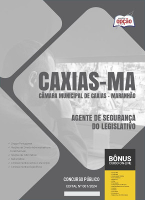 Apostila Câmara de Caxias - MA 2024 - Agente de Segurança do Legislativo