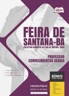 Apostila Prefeitura de Feira de Santana - BA 2024 - Professor - Conhecimentos Gerais