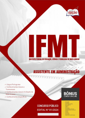 Apostila IFMT 2024 - Assistente em Administração