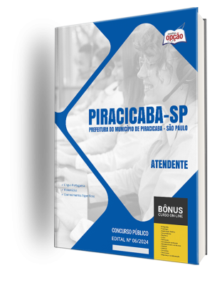 Apostila Prefeitura de Piracicaba - SP 2024 - Atendente