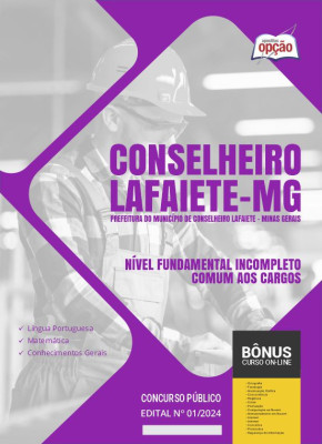 Apostila Prefeitura de Conselheiro Lafaiete - MG em PDF - Nível Fundamental Incompleto 2024