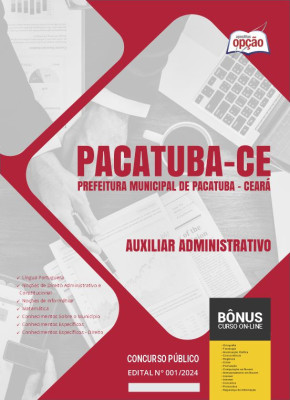 Apostila Prefeitura de Pacatuba - CE 2024 - Auxiliar Administrativo