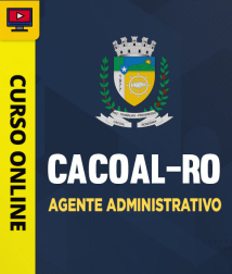 PREF-CACOAL-RO-AGENTE-ADM-CUR202402101