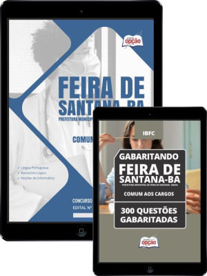 Combo Prefeitura de Feira de Santana - BA - Comum Médio, Técnico e Superior