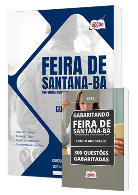 Combo Prefeitura de Feira de Santana - BA - Guarda Municipal - 2ª Classe