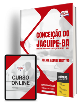 Apostila Prefeitura de Conceição do Jacuípe - BA 2024 - Agente Administrativo