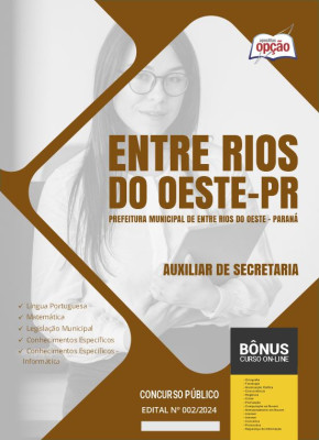 Apostila Prefeitura de Entre Rios do Oeste - PR 2024 - Auxiliar de Secretaria