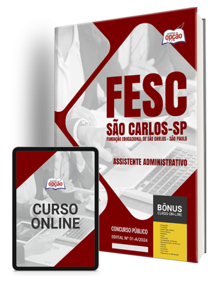 Apostila FESC São Carlos - SP 2024 - Assistente Administrativo