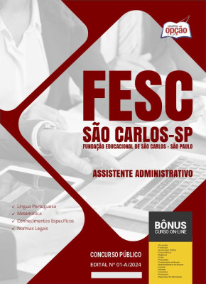 Apostila FESC São Carlos - SP 2024 - Assistente Administrativo