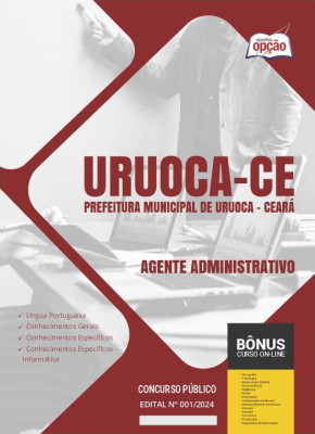 Apostila Prefeitura de Uruoca - CE em PDF - Agente Administrativo 2024