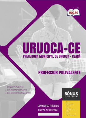 Apostila Prefeitura de Uruoca - CE em PDF - Professor Polivalente 2024