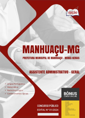 Apostila Prefeitura de Manhuaçu - MG 2024 - Assistente Administrativo - Geral