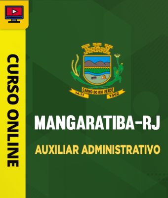 Curso Prefeitura de Mangaratiba-RJ - Auxiliar Administrativo