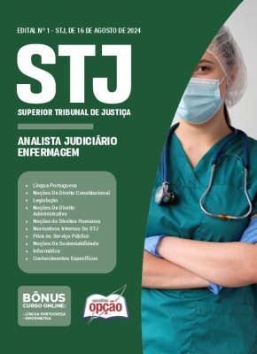 Apostila STJ 2024 - Analista Judiciário - Área: Apoio Especializado - Especialidade: Enfermagem (Cargo 8)