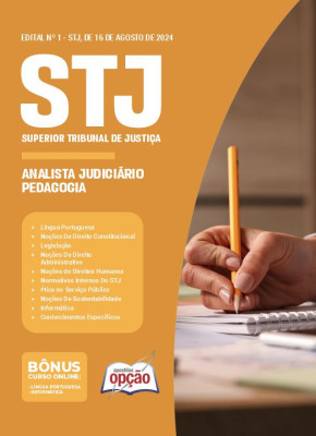 Apostila STJ 2024 - Analista Judiciário - Área: Apoio Especializado - Especialidade: Pedagogia (Cargo 16)