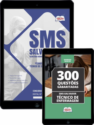 Combo SMS Salvador Técnico de Enfermagem (SMS) e Técnico de Enfermagem - PSF (SMS)