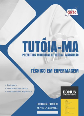 Apostila Prefeitura de Tutóia - MA 2024 - Técnico em Enfermagem