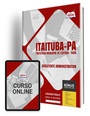 Apostila Prefeitura de Itaituba - PA 2024 - Assistente Administrativo