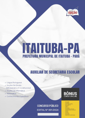 Apostila Prefeitura de Itaituba - PA 2024 - Auxiliar de Secretaria Escolar