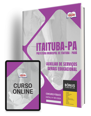 Apostila Prefeitura de Itaituba - PA 2024 - Auxiliar de Serviços Gerais Educacional