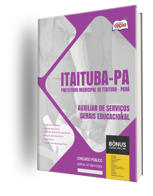 Apostila Prefeitura de Itaituba - PA 2024 - Auxiliar de Serviços Gerais Educacional