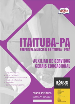 Apostila Prefeitura de Itaituba - PA 2024 - Auxiliar de Serviços Gerais Educacional