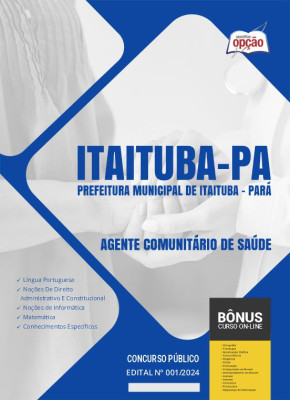 Apostila Prefeitura de Itaituba - PA 2024 - Agente Comunitário de Saúde