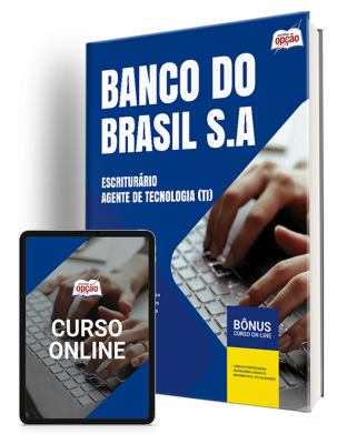 Apostila Banco do Brasil 2024 - Escriturário - Agente de Tecnologia (TI)